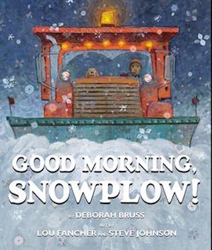 Good Morning, Snowplow!