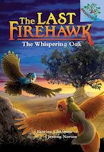 The Whispering Oak (the Last Firehawk #3) (Library Edition)