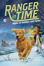 Night of Soldiers and Spies (Ranger in Time #10) (Library Edition), 10