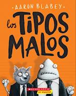 Los Los Tipos Malos (the Bad Guys)