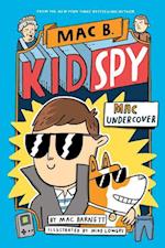 Mac Undercover (Mac B., Kid Spy #1)