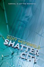 Shatter City (Impostors, Book 2)