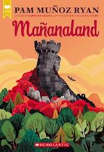Mañanaland (Scholastic Gold)