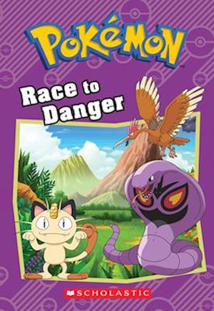 Race to Danger (Pokémon Classic Chapter Book #5)