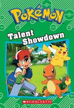 Talent Showdown (Pokémon Classic Chapter Book #8)