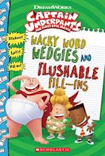 Wacky Word Wedgies and Flushable Fill-Ins