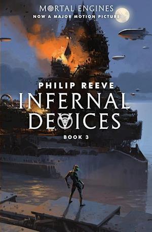 Infernal Devices (Mortal Engines, Book 3), 3