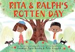 Rita and Ralph's Rotten Day