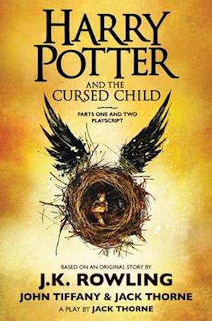 Harry Potter and the Cursed Child, Parts One and Two: The Official Playscript of the Original West End Production: The Official Script Book of the Ori