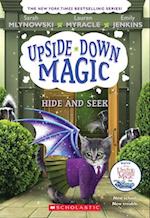 Hide and Seek (Upside-Down Magic #7), Volume 7