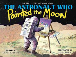 The Astronaut Who Painted the Moon