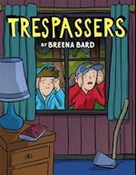 Trespassers