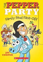 The Pepper Party Family Feud Face-Off (the Pepper Party #2)