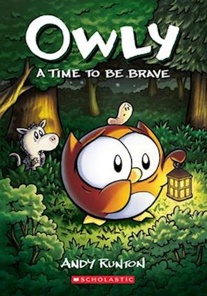 A Time to Be Brave (Owly #4), Volume 4