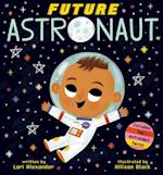 Future Astronaut (Future Baby Boardbooks)