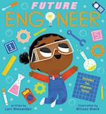 Future Engineer (Future Baby Boardbooks)