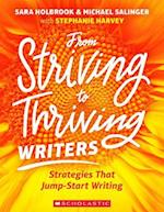 From Striving to Thriving Writers