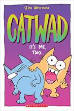 It's Me, Two. a Graphic Novel (Catwad #2), 2