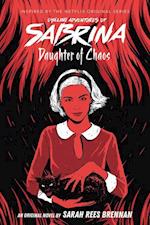 Daughter of Chaos (The Chilling Adventures of Sabrina Novel #2)