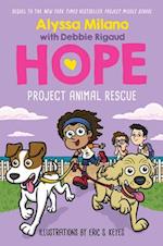 Project Animal Rescue (Alyssa Milano's Hope #2), 2