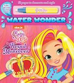A Royal Makeover (Sunny Day Water Wonder Book)