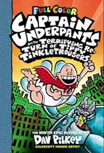 Captain Underpants and the Terrifying Return of Tippy Tinkletrousers (Captain Underpants #9 Color Edition)