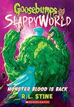 Monster Blood Is Back (Goosebumps Slappyworld #13), Volume 13