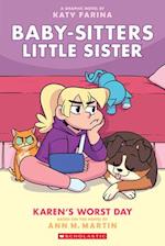 Karen's Worst Day (Baby-Sitters Little Sister Graphic Novel #3), Volume 3