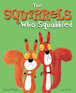 The Squirrels Who Squabbled