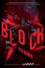 The Block (Second Book of Loop Trilogy), Volume 2