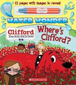 Where's Clifford? (a Clifford Water Wonder Storybook)