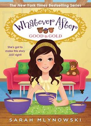 Good as Gold (Whatever After #14), Volume 14