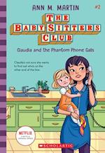 Claudia and the Phantom Phone Calls (the Baby-Sitters Club #2) (Library Edition)