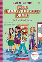 The Truth about Stacey (the Baby-Sitters Club #3) (Library Edition)