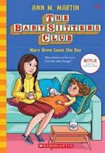 Mary Anne Saves the Day (the Baby-Sitters Club #4) (Library Edition)