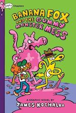 Banana Fox and the Gummy Monster Mess