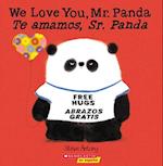 We Love You, Mr. Panda / Te Amamos, Sr. Panda (Bilingual)