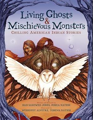 Living Ghosts and Mischievous Monsters