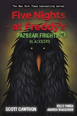 Få Blackbird (Five Nights at Freddy's: Fazbear Frights #6) af Scott