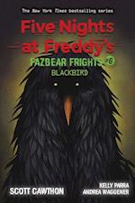 Blackbird (Five Nights at Freddy's: Fazbear Frights #6)