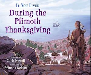 If You Lived During the Plimoth Thanksgiving