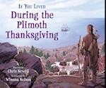 If You Lived During the Plimoth Thanksgiving