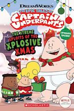 The Xtreme Xploits of the Xplosive Xmas (the Epic Tales of Captain Underpants Tv)
