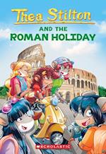 Roman Holiday (Thea Stilton #34), Volume 34