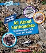 All about Earthquakes (a True Book