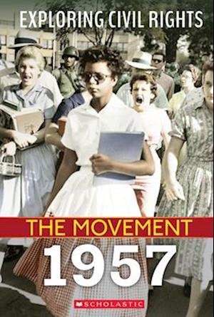 1957 (Exploring Civil Rights