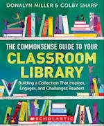 Commonsense Guide to Classroom Libraries