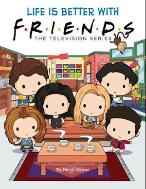 Life is Better with Friends (Friends Picture Book)