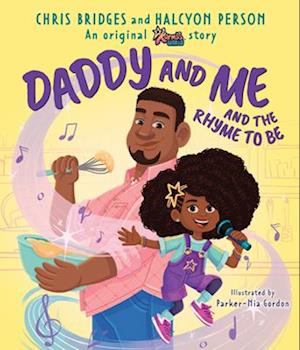 Daddy and Me and the Rhyme to Be (Karma's World)