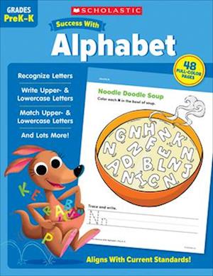 Scholastic Success with Alphabet